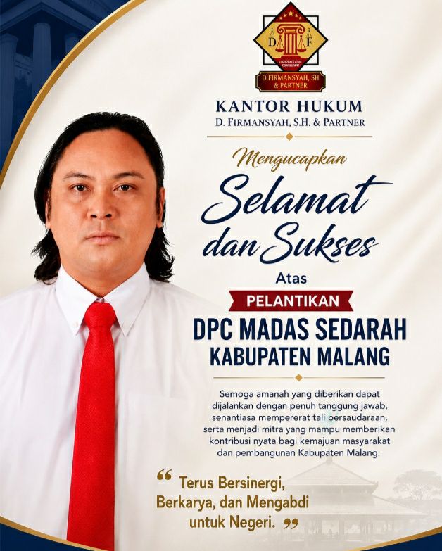 Kantor Hukum D. Firmansyah, S.H. & Partner Ucapkan Selamat Atas Pelantikan DPC MADAS Sedarah Kabupaten Malang